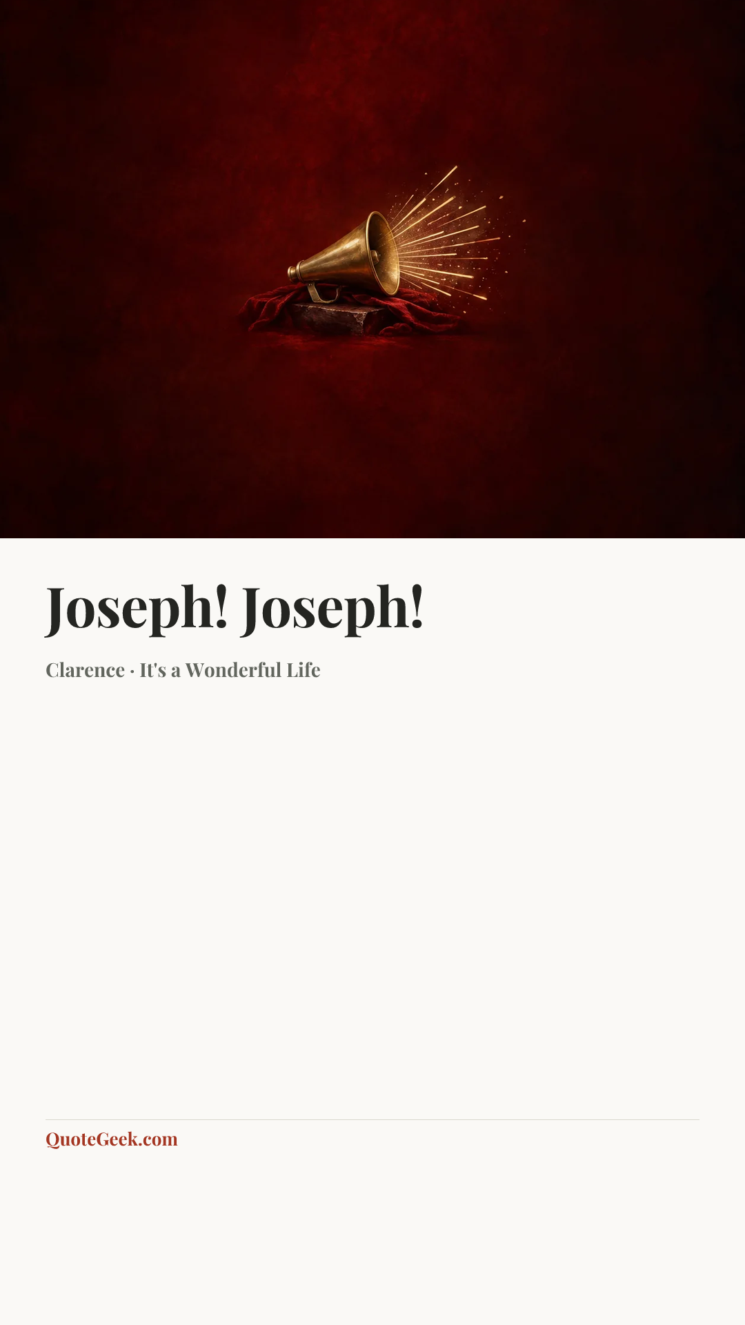 “Joseph! Joseph!” — Clarence · It's a Wonderful Life. Illustrated QuoteGeek card.