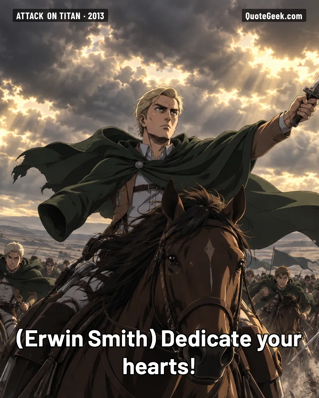 “Dedicate your hearts!” — Erwin Smith · Attack on Titan. Illustrated QuoteGeek card.