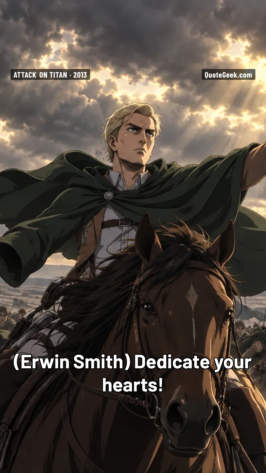 “Dedicate your hearts!” — Erwin Smith · Attack on Titan. Illustrated QuoteGeek card.