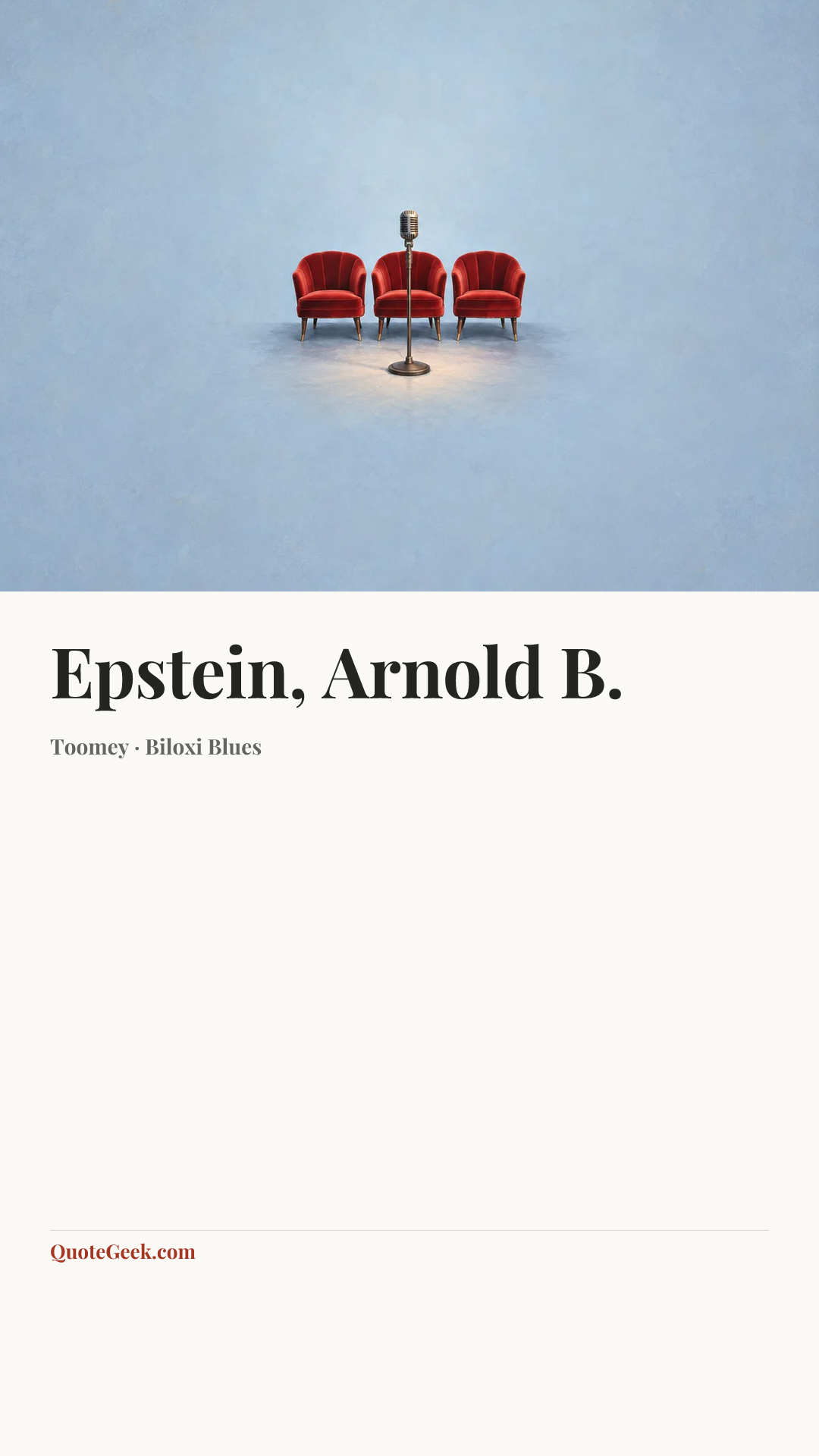 “Epstein, Arnold B.” — Toomey · Biloxi Blues. Illustrated QuoteGeek card.