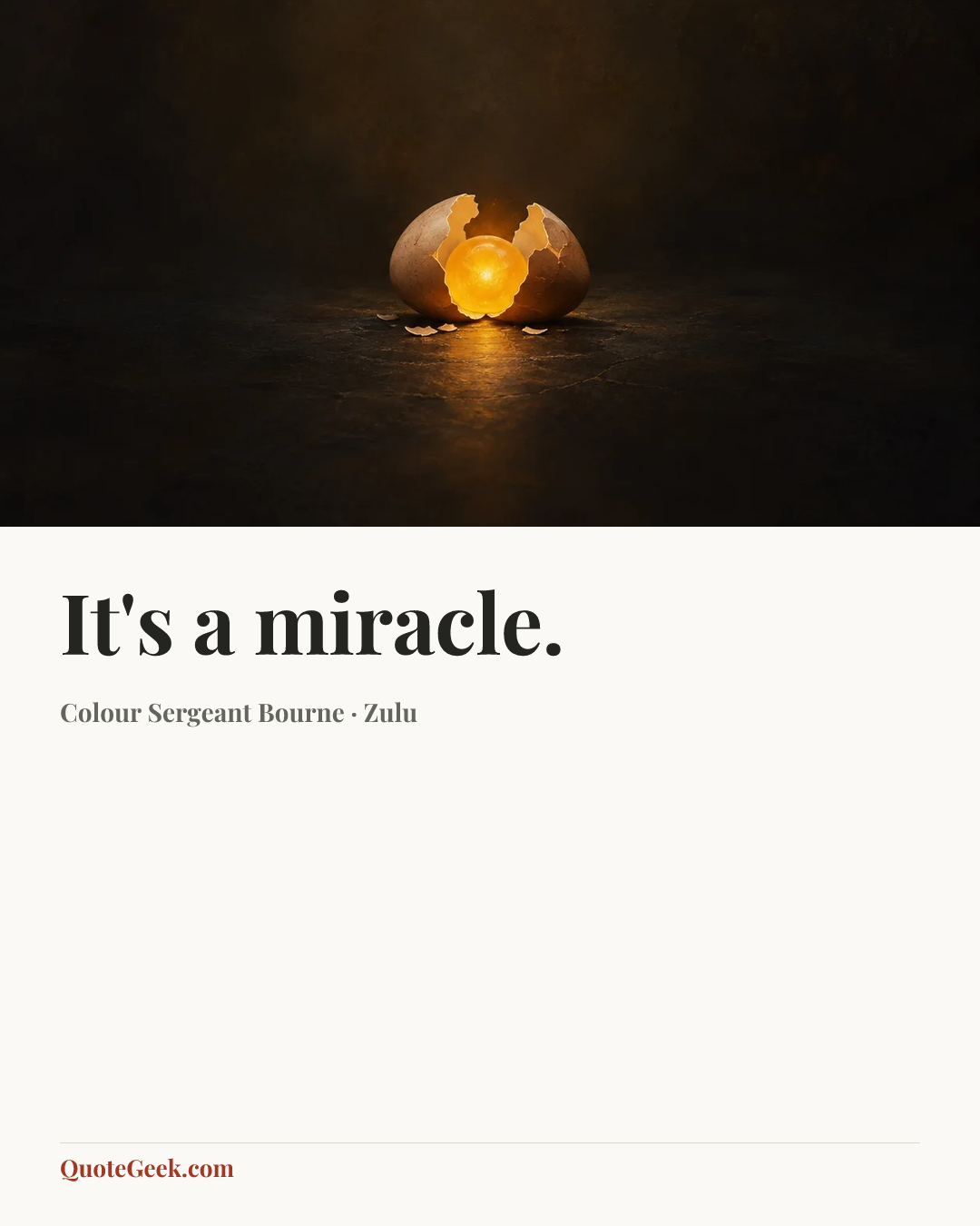 “It's a miracle.” — Colour Sergeant Bourne · Zulu. Illustrated QuoteGeek card.