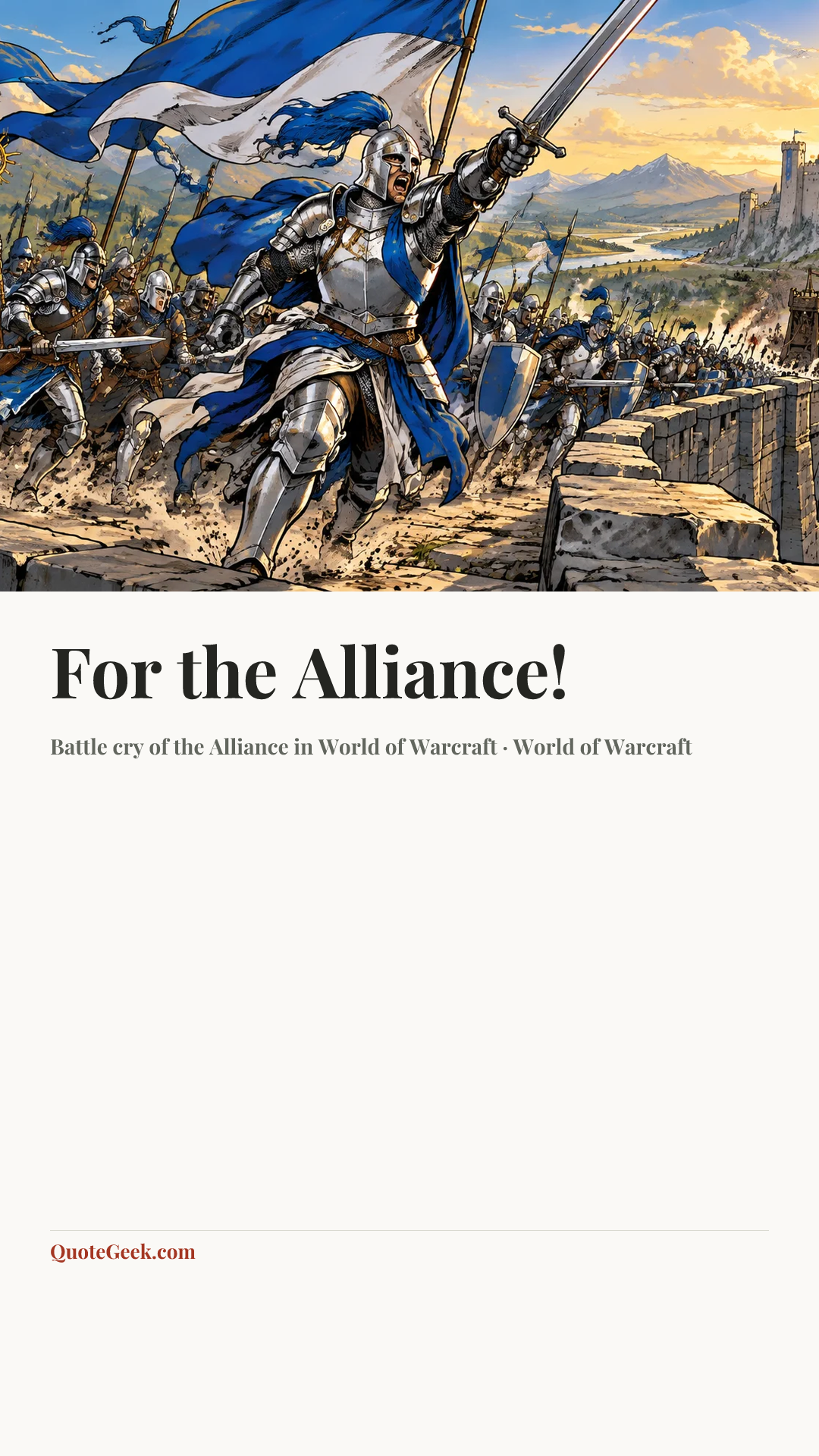 “For the Alliance!” — Battle cry of the Alliance in World of Warcraft · World of Warcraft. Illustrated QuoteGeek card.