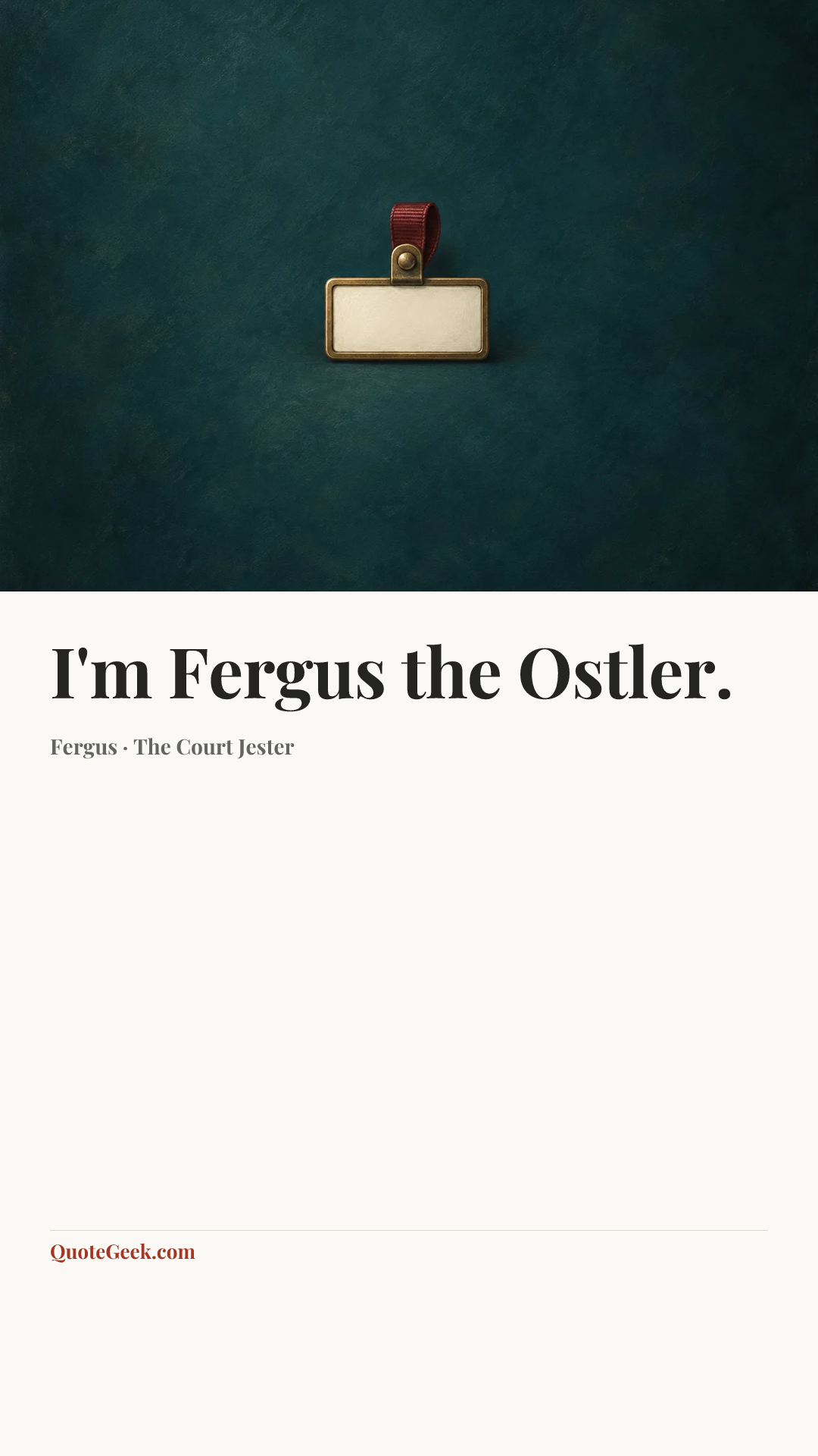 “I'm Fergus the Ostler.” — Fergus · The Court Jester. Illustrated QuoteGeek card.