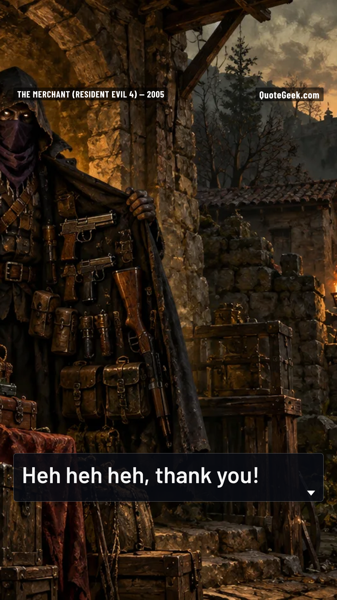 “Heh heh heh, thank you!” — The Merchant (Resident Evil 4) · Resident Evil 4. Illustrated QuoteGeek card.
