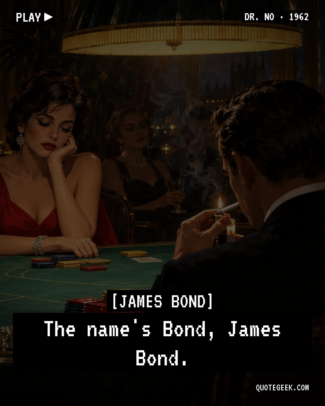 “The name's Bond, James Bond.” — James Bond · Dr. No. Illustrated QuoteGeek card.