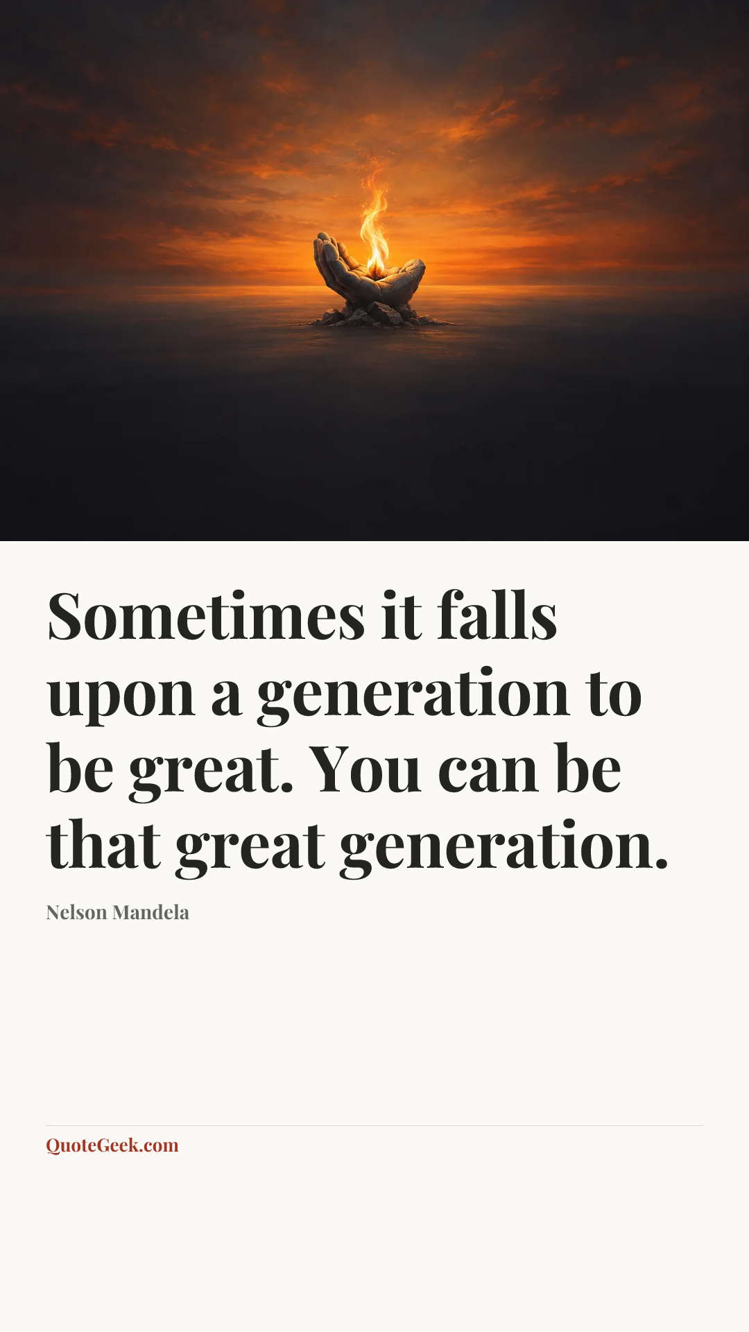 “Sometimes it falls upon a generation to be great. You can be that great generation.” — Nelson Mandela. Illustrated QuoteGeek card.