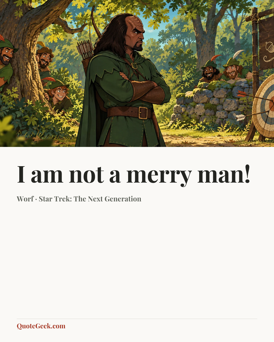 “I am not a merry man!” — Worf · Star Trek: The Next Generation. Illustrated QuoteGeek card.