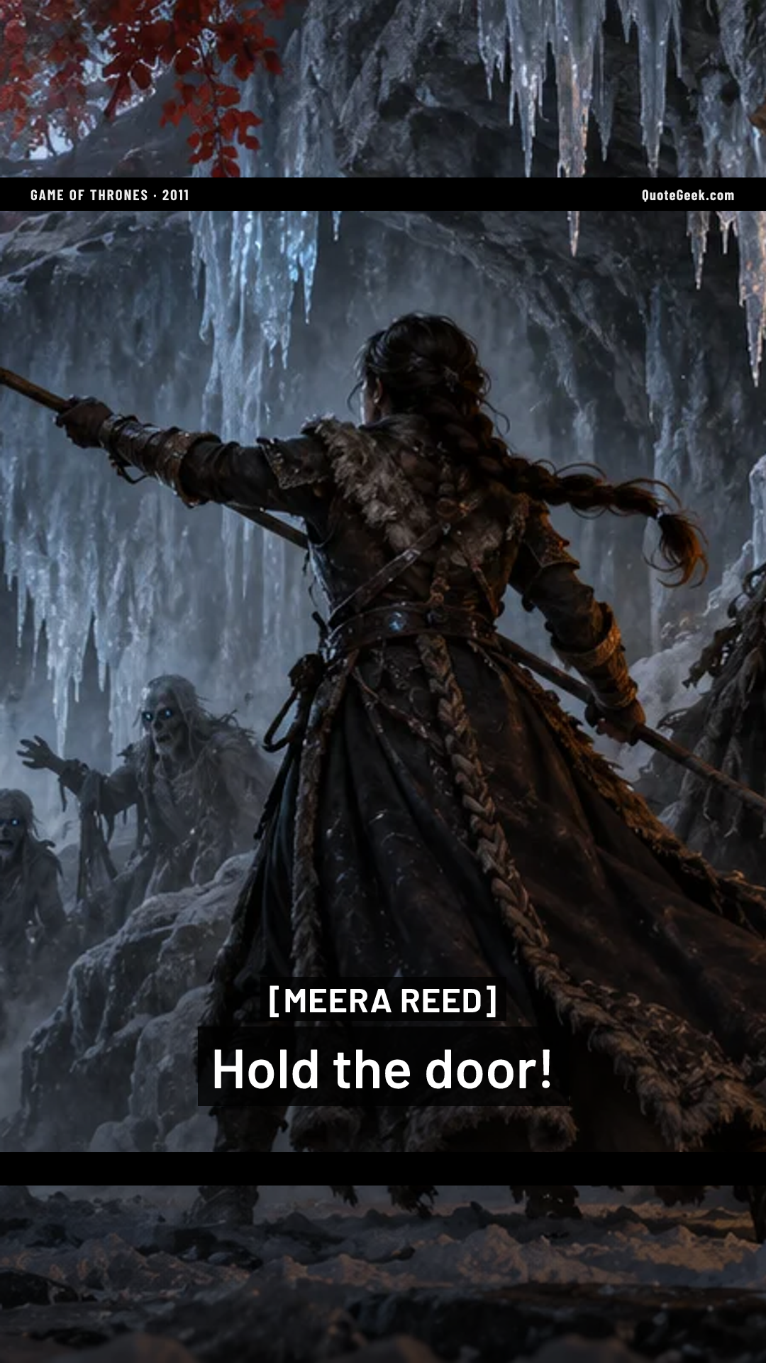 “Hold the door!” — Meera Reed · Game of Thrones. Illustrated QuoteGeek card.