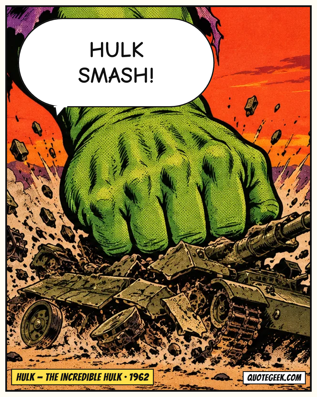 “Hulk smash!” — Hulk · The Incredible Hulk. Illustrated QuoteGeek card.