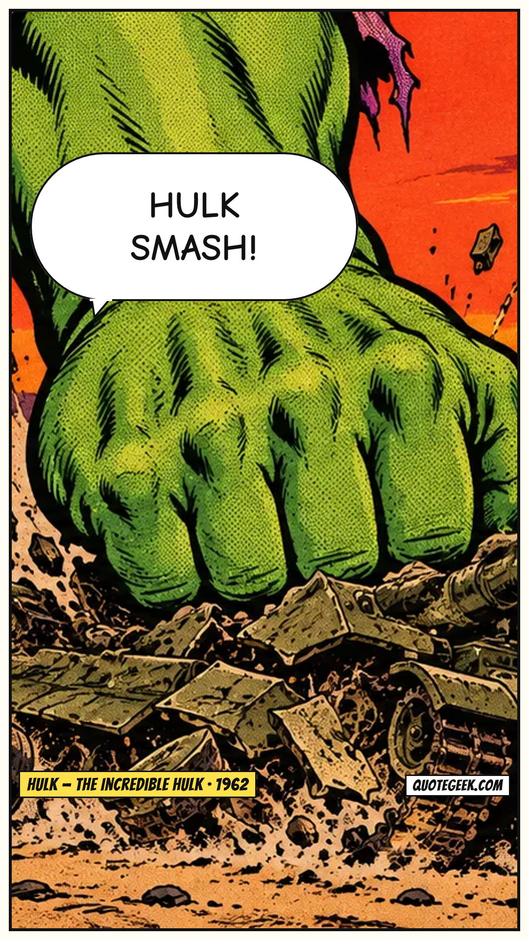 “Hulk smash!” — Hulk · The Incredible Hulk. Illustrated QuoteGeek card.