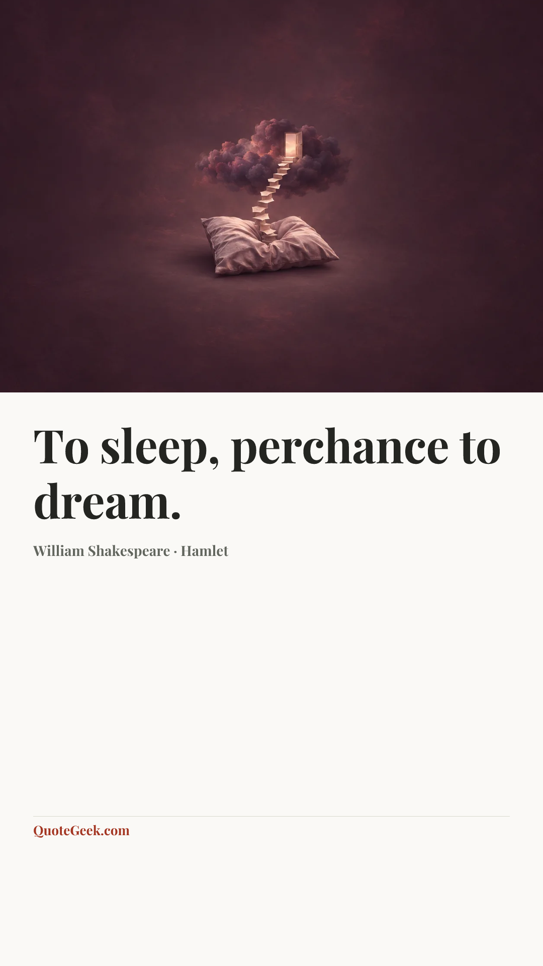 “To sleep, perchance to dream.” — William Shakespeare · Hamlet. Illustrated QuoteGeek card.