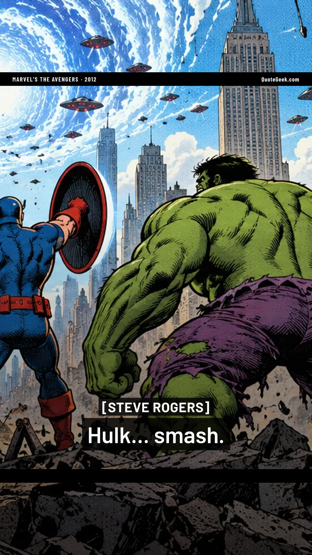 “Hulk... smash.” — Steve Rogers · Marvel's The Avengers. Illustrated QuoteGeek card.