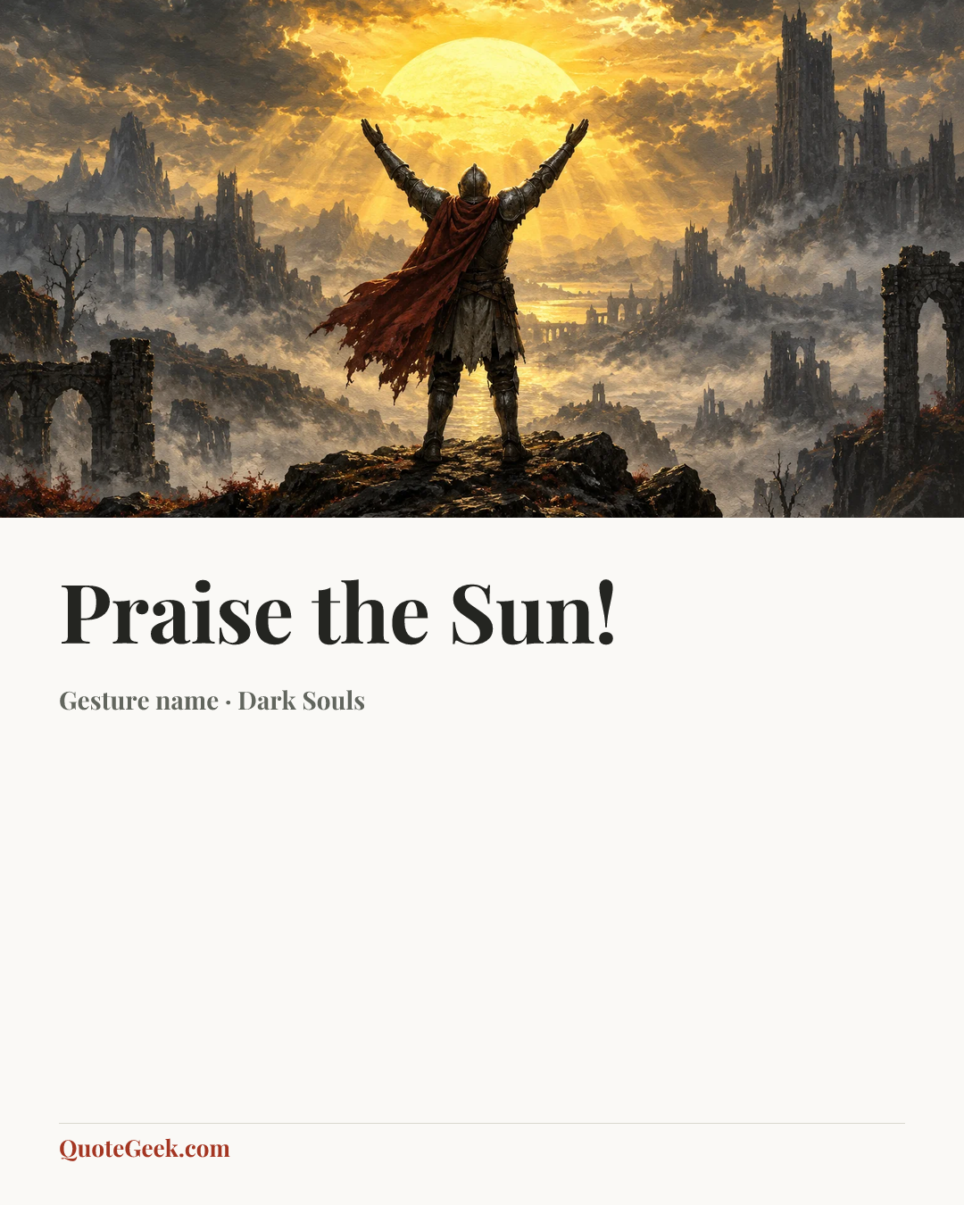 “Praise the Sun!” — Gesture name · Dark Souls. Illustrated QuoteGeek card.