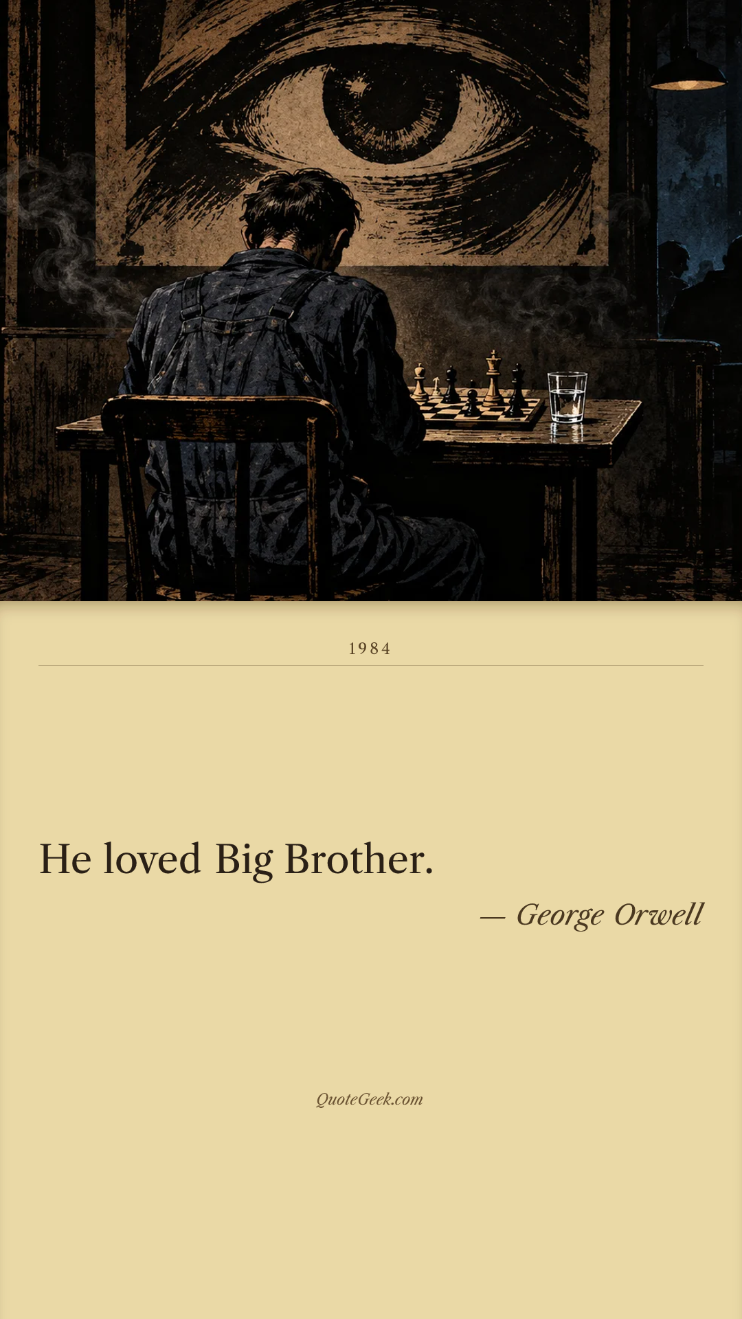 “He loved Big Brother.” — George Orwell · 1984. Illustrated QuoteGeek card.