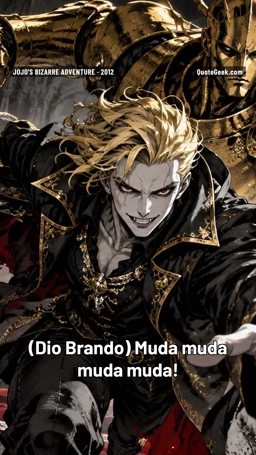 “Muda muda muda muda!” — Dio Brando · JoJo's Bizarre Adventure. Illustrated QuoteGeek card.