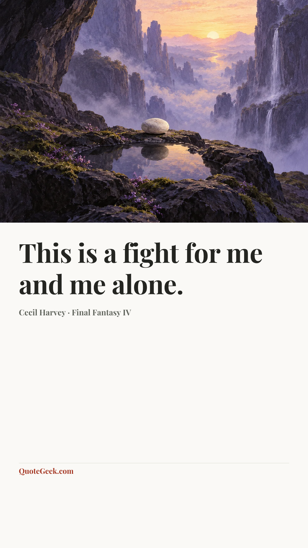 “This is a fight for me and me alone.” — Cecil Harvey · Final Fantasy IV. Illustrated QuoteGeek card.