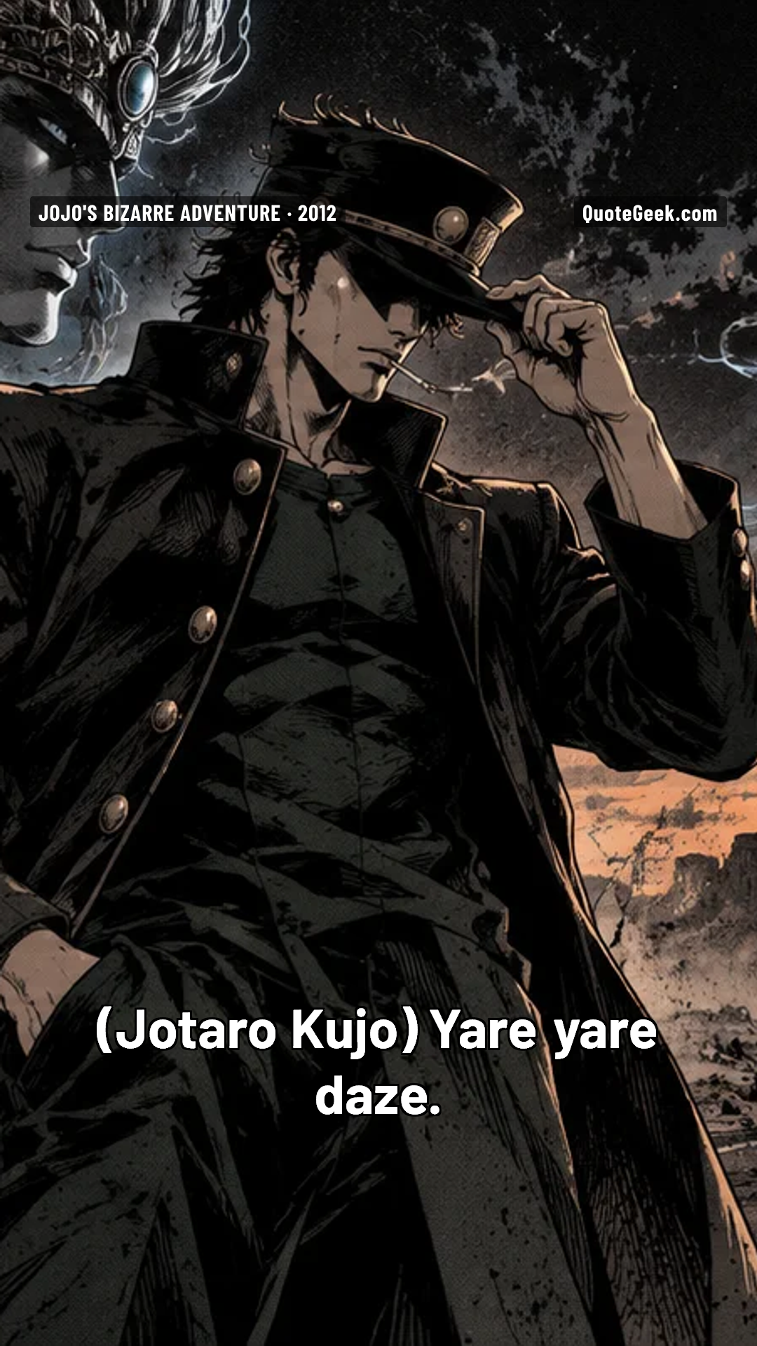 “Yare yare daze.” — Jotaro Kujo · JoJo's Bizarre Adventure. Illustrated QuoteGeek card.