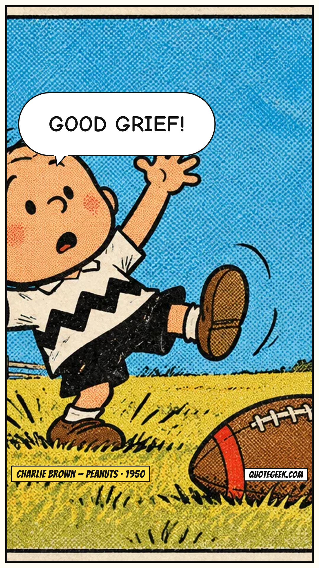 “Good grief!” — Charlie Brown · Peanuts. Illustrated QuoteGeek card.