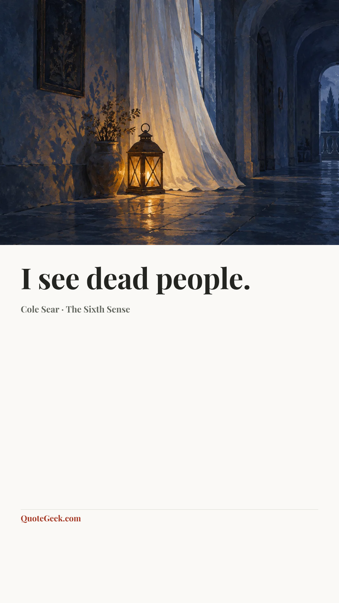 “I see dead people.” — Cole Sear · The Sixth Sense. Illustrated QuoteGeek card.