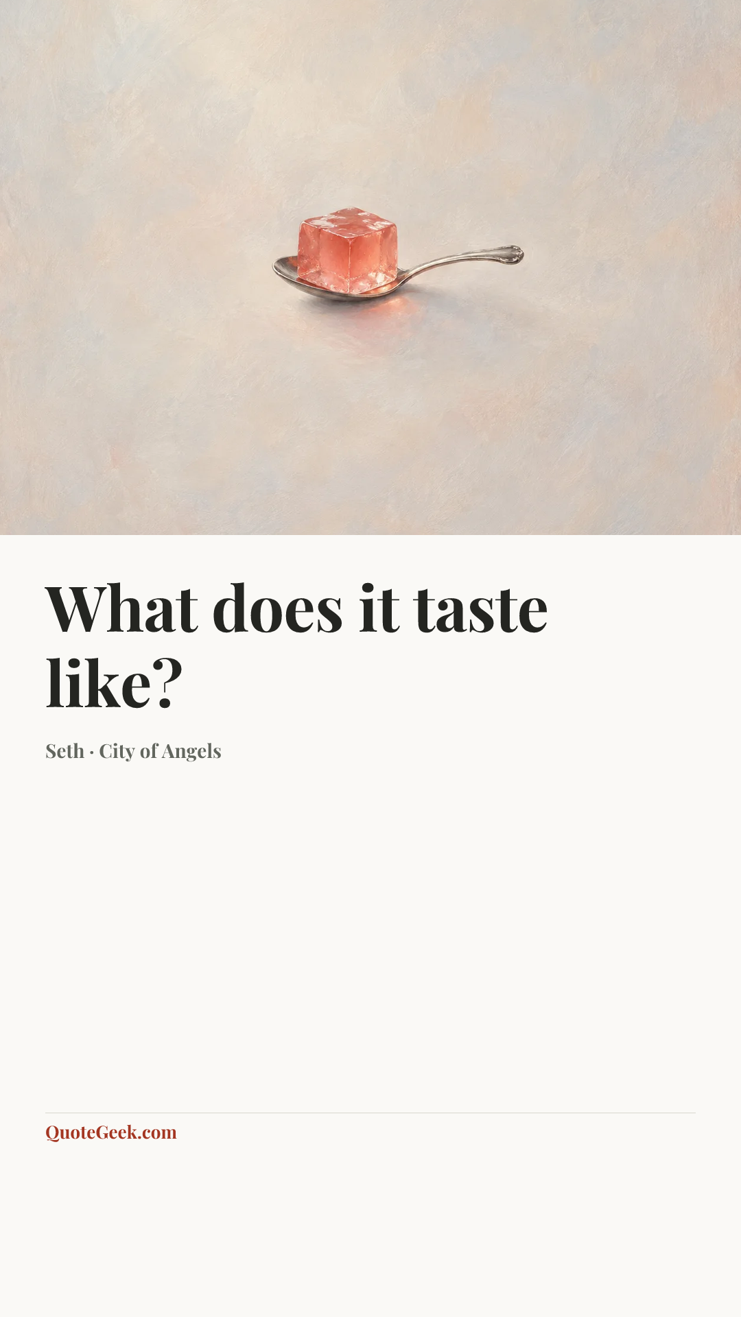 “What does it taste like?” — Seth · City of Angels. Illustrated QuoteGeek card.