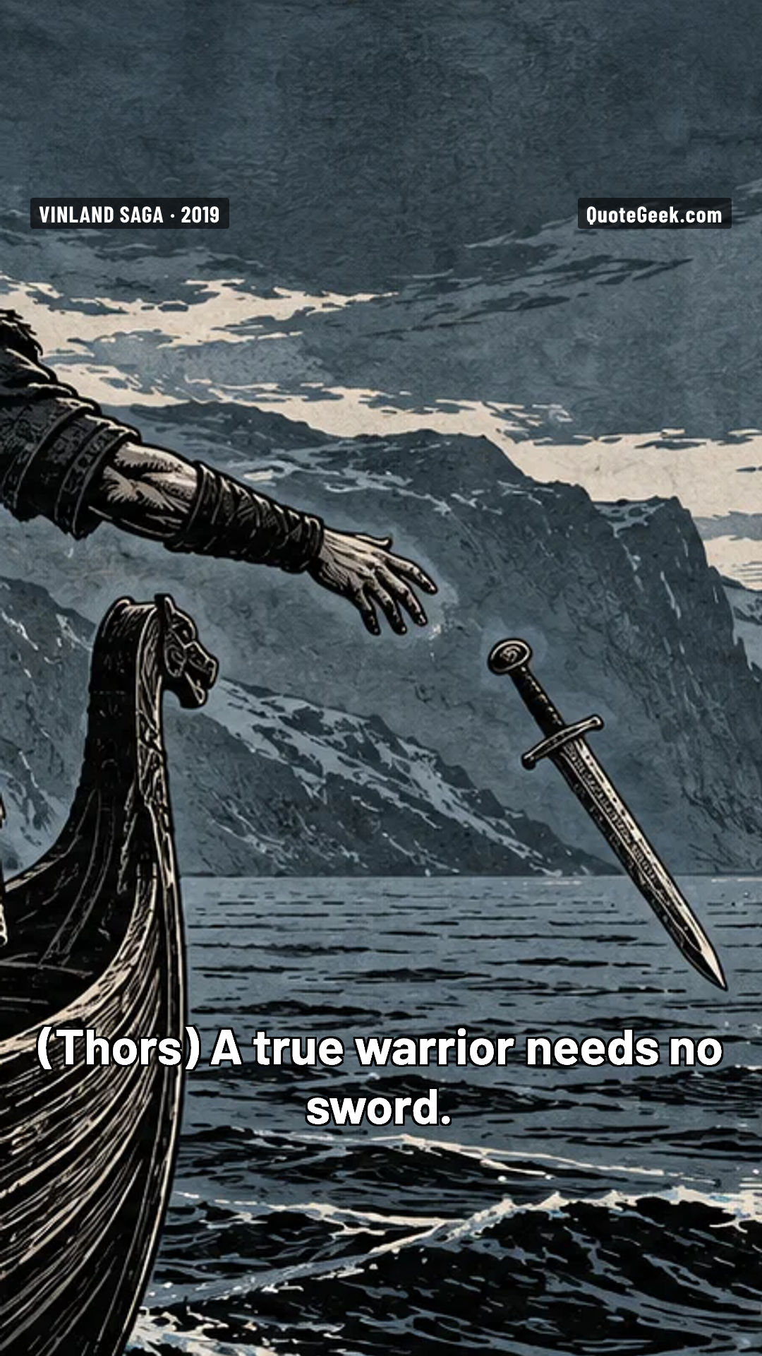 “A true warrior needs no sword.” — Thors · Vinland Saga. Illustrated QuoteGeek card.