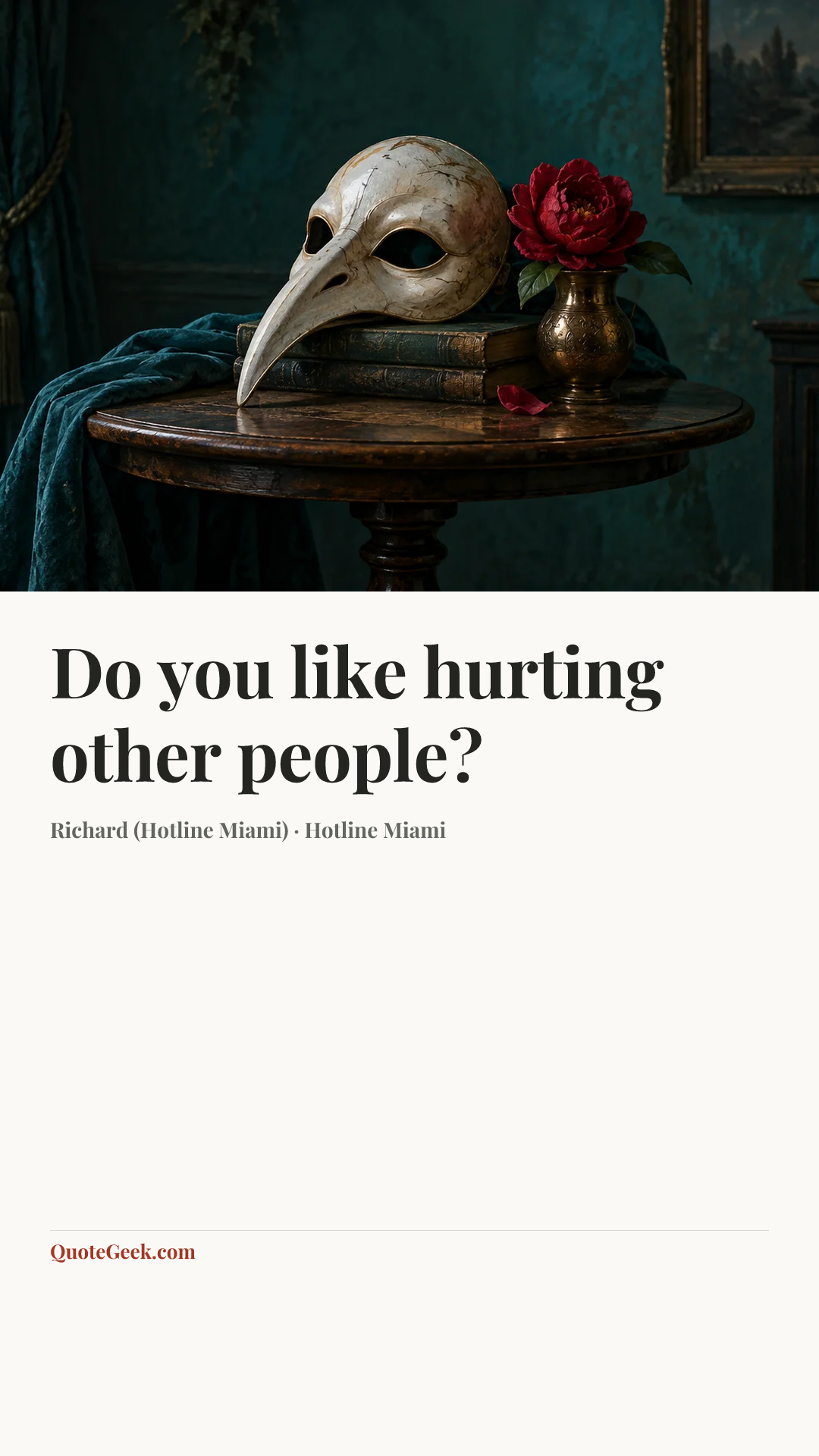 “Do you like hurting other people?” — Richard (Hotline Miami) · Hotline Miami. Illustrated QuoteGeek card.