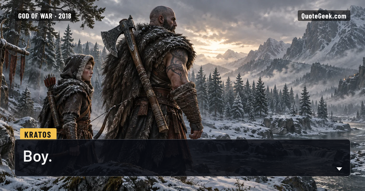 “Boy.” — Kratos · God of War. Illustrated QuoteGeek card.