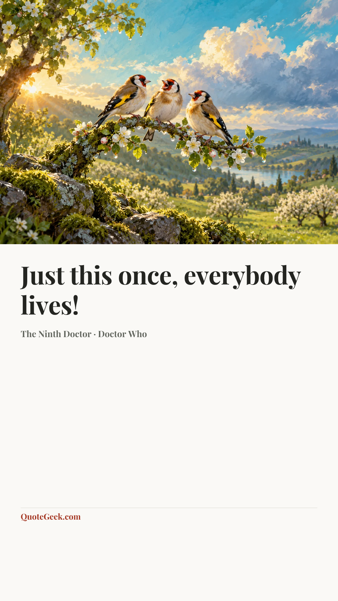 “Just this once, everybody lives!” — The Ninth Doctor · Doctor Who. Illustrated QuoteGeek card.