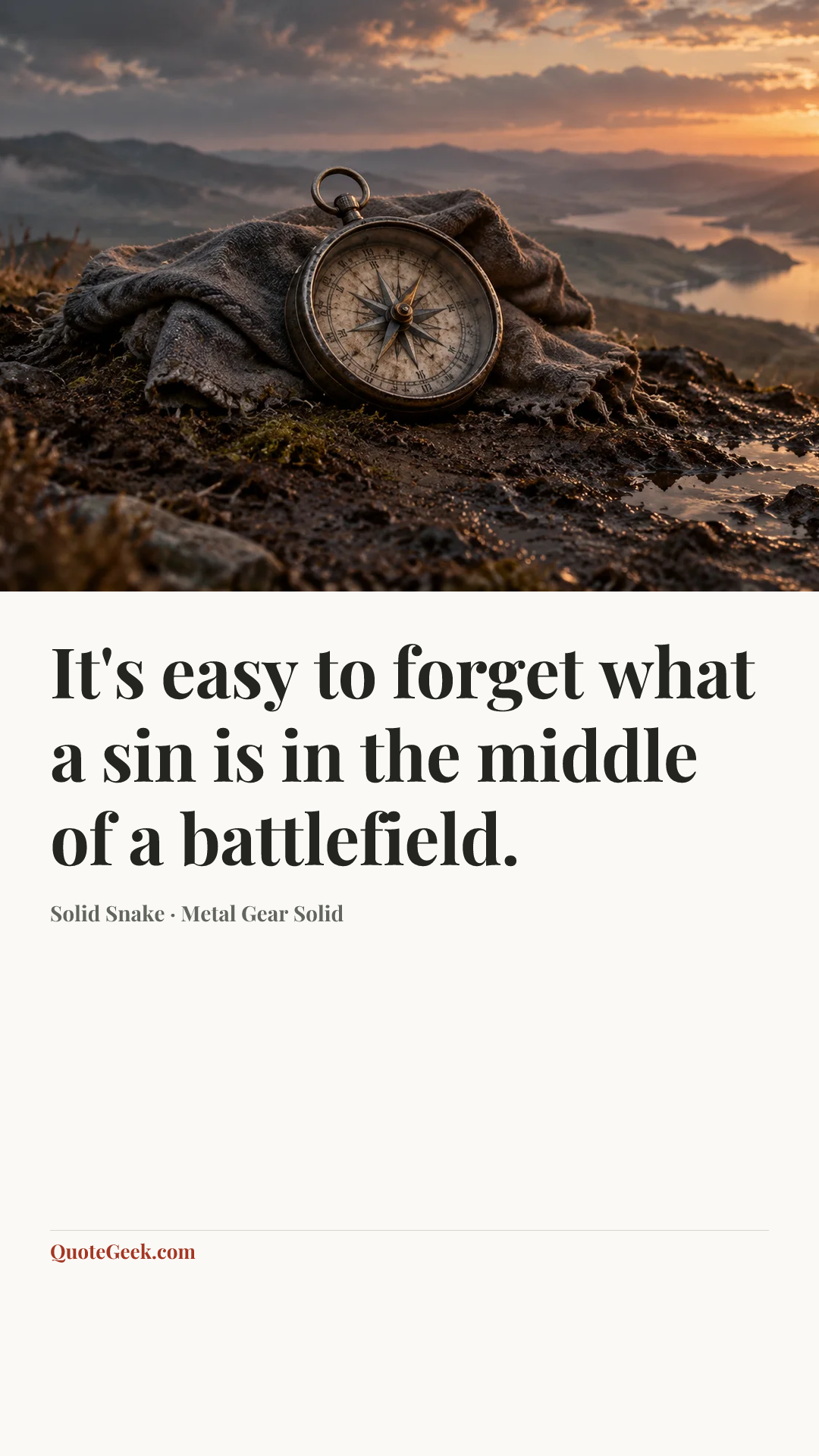 “It's easy to forget what a sin is in the middle of a battlefield.” — Solid Snake · Metal Gear Solid. Illustrated QuoteGeek card.