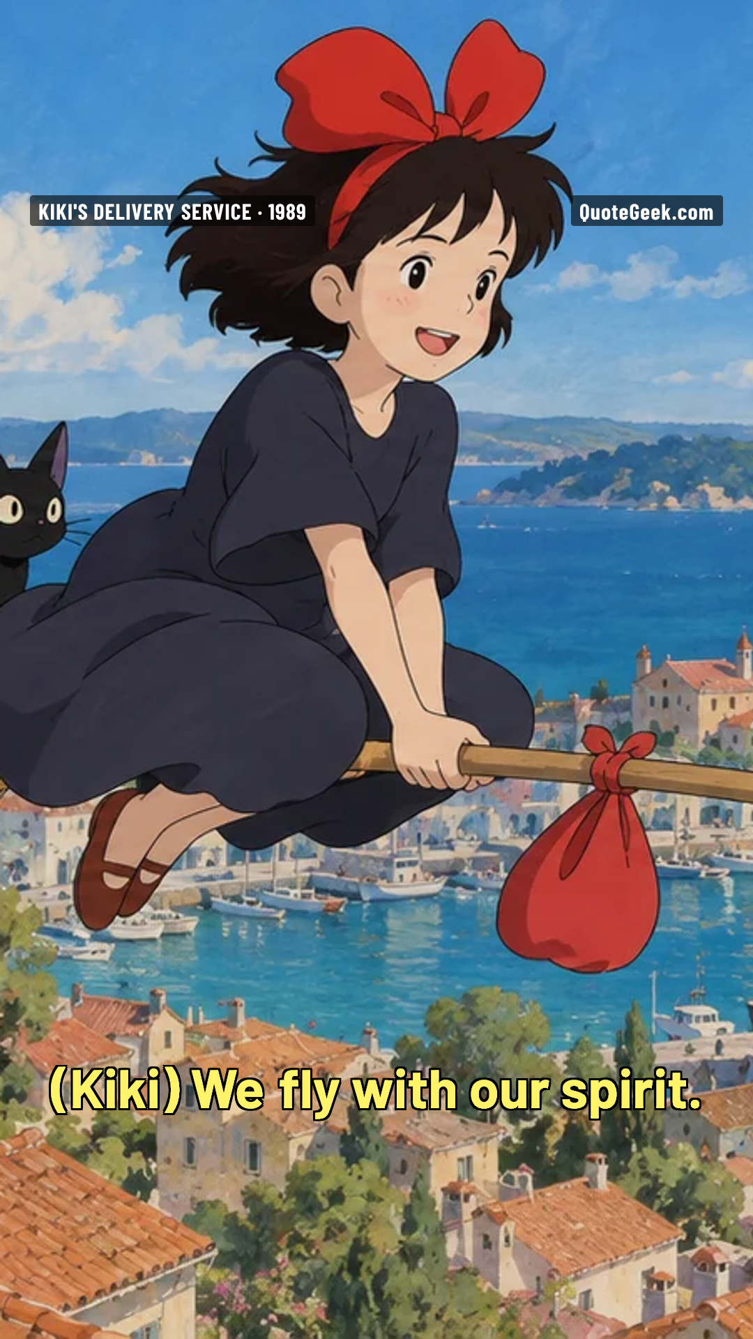 “We fly with our spirit.” — Kiki · Kiki's Delivery Service. Illustrated QuoteGeek card.