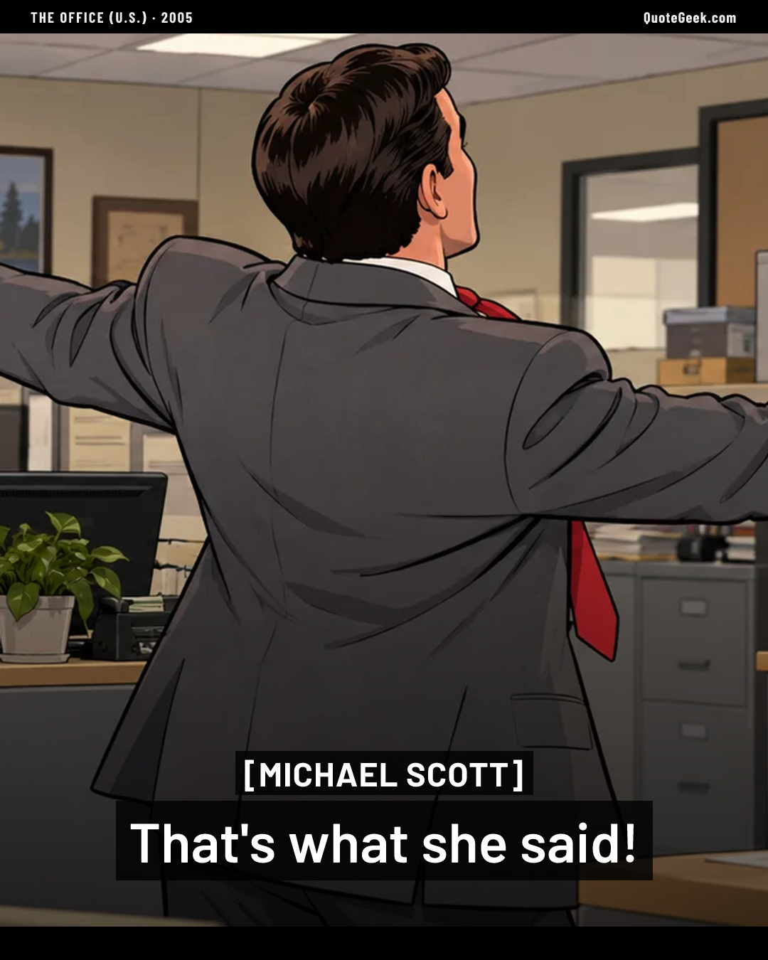 “That's what she said!” — Michael Scott · The Office (U.S.). Illustrated QuoteGeek card.