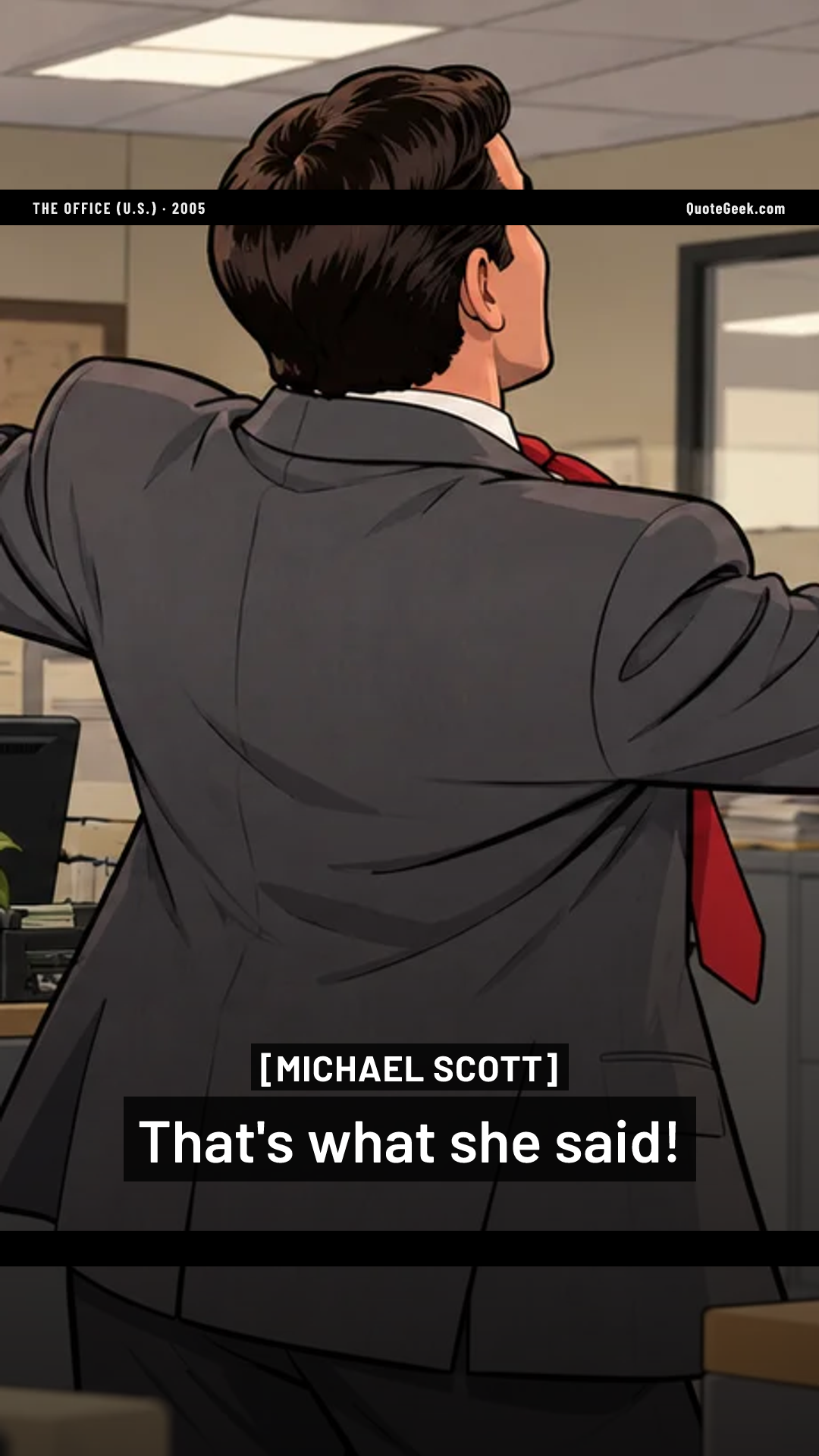 “That's what she said!” — Michael Scott · The Office (U.S.). Illustrated QuoteGeek card.