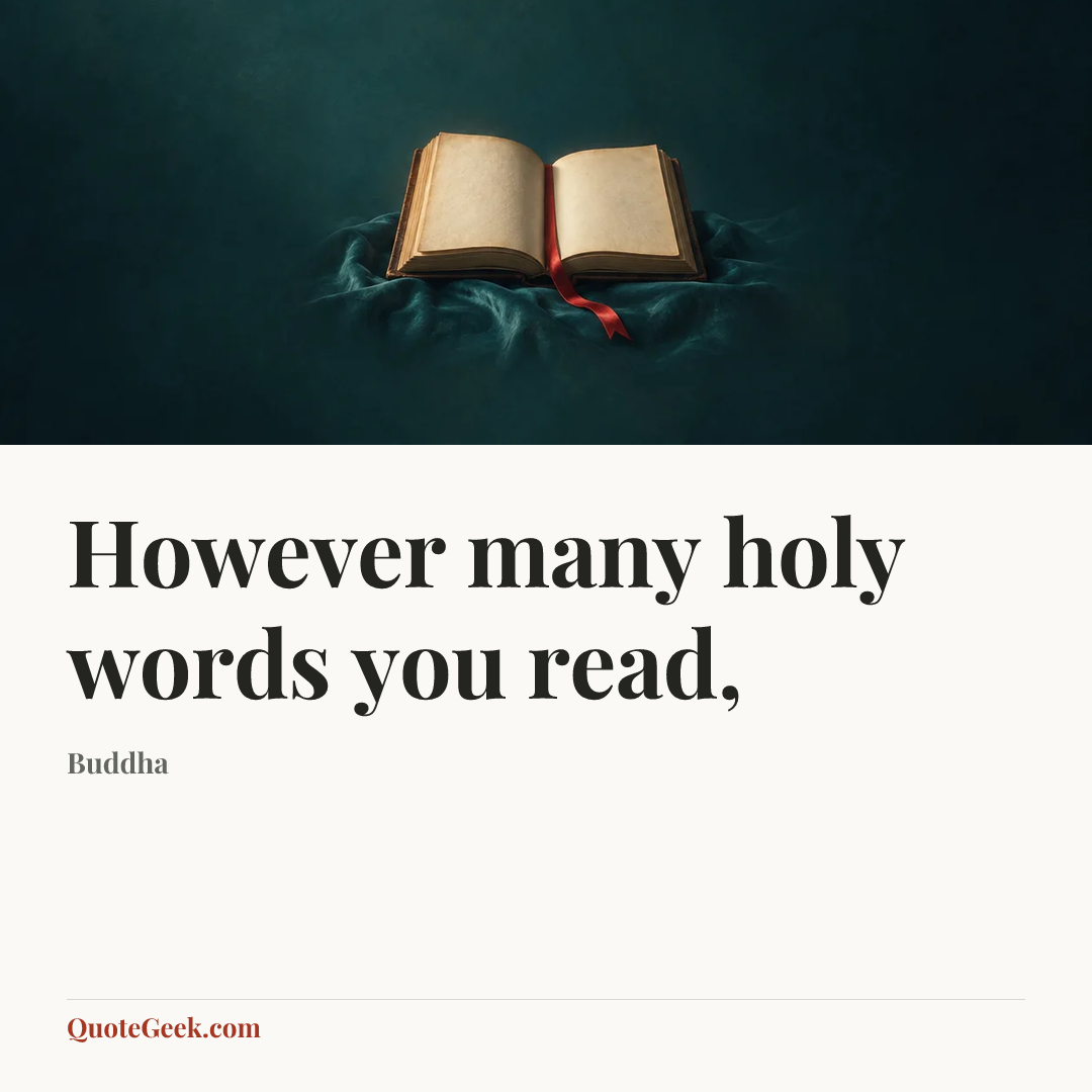 “However many holy words you read,” — Buddha. Illustrated QuoteGeek card.