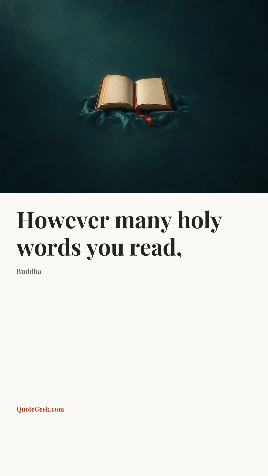 “However many holy words you read,” — Buddha. Illustrated QuoteGeek card.