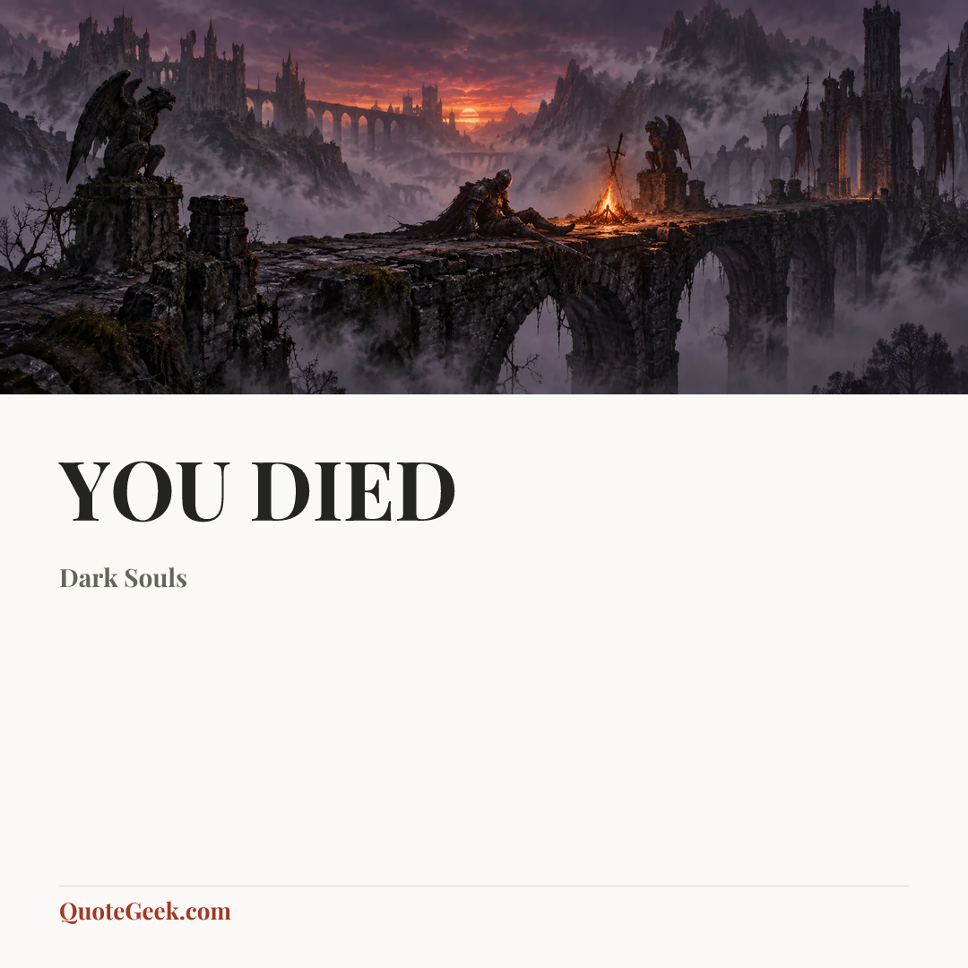 “YOU DIED” — Dark Souls. Illustrated QuoteGeek card.