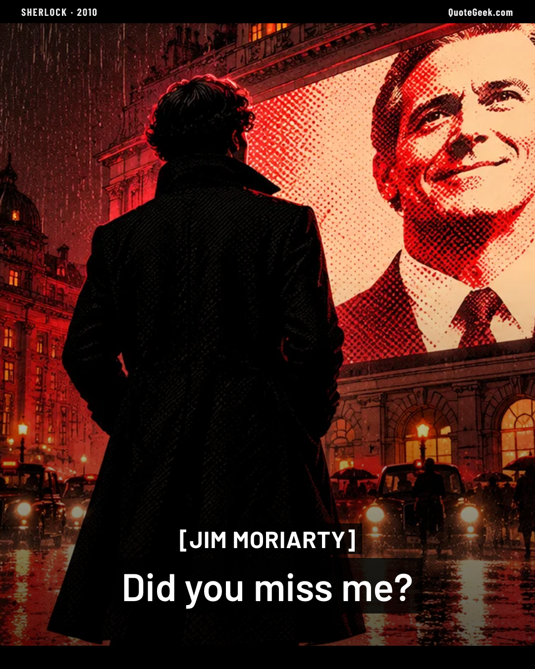 “Did you miss me?” — Jim Moriarty · Sherlock. Illustrated QuoteGeek card.