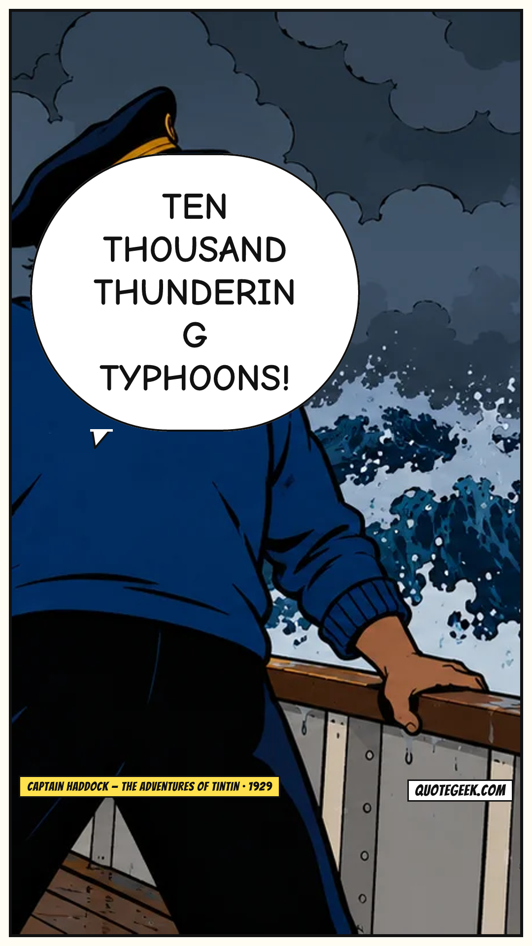 “Ten thousand thundering typhoons!” — Captain Haddock · The Adventures of Tintin. Illustrated QuoteGeek card.