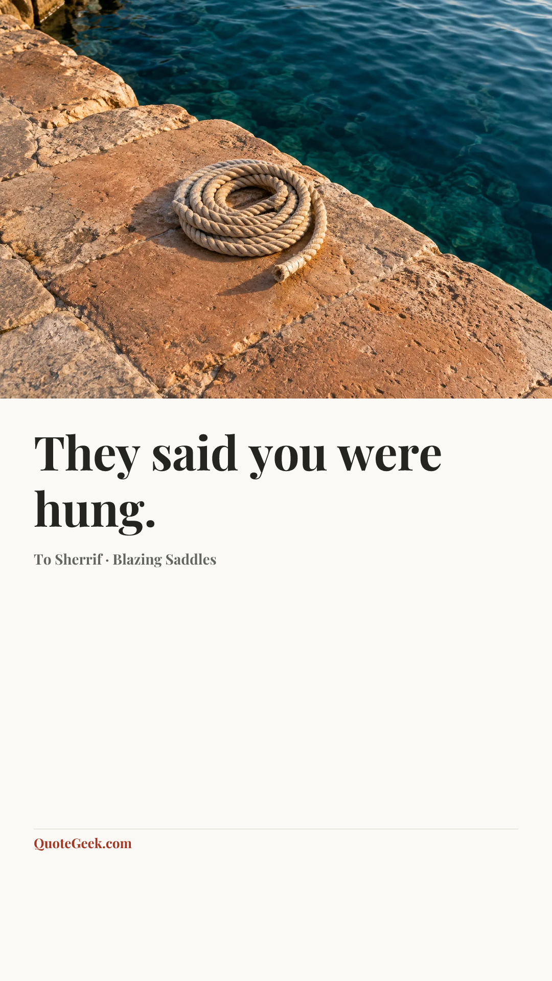 “They said you were hung.” — To Sherrif · Blazing Saddles. Illustrated QuoteGeek card.