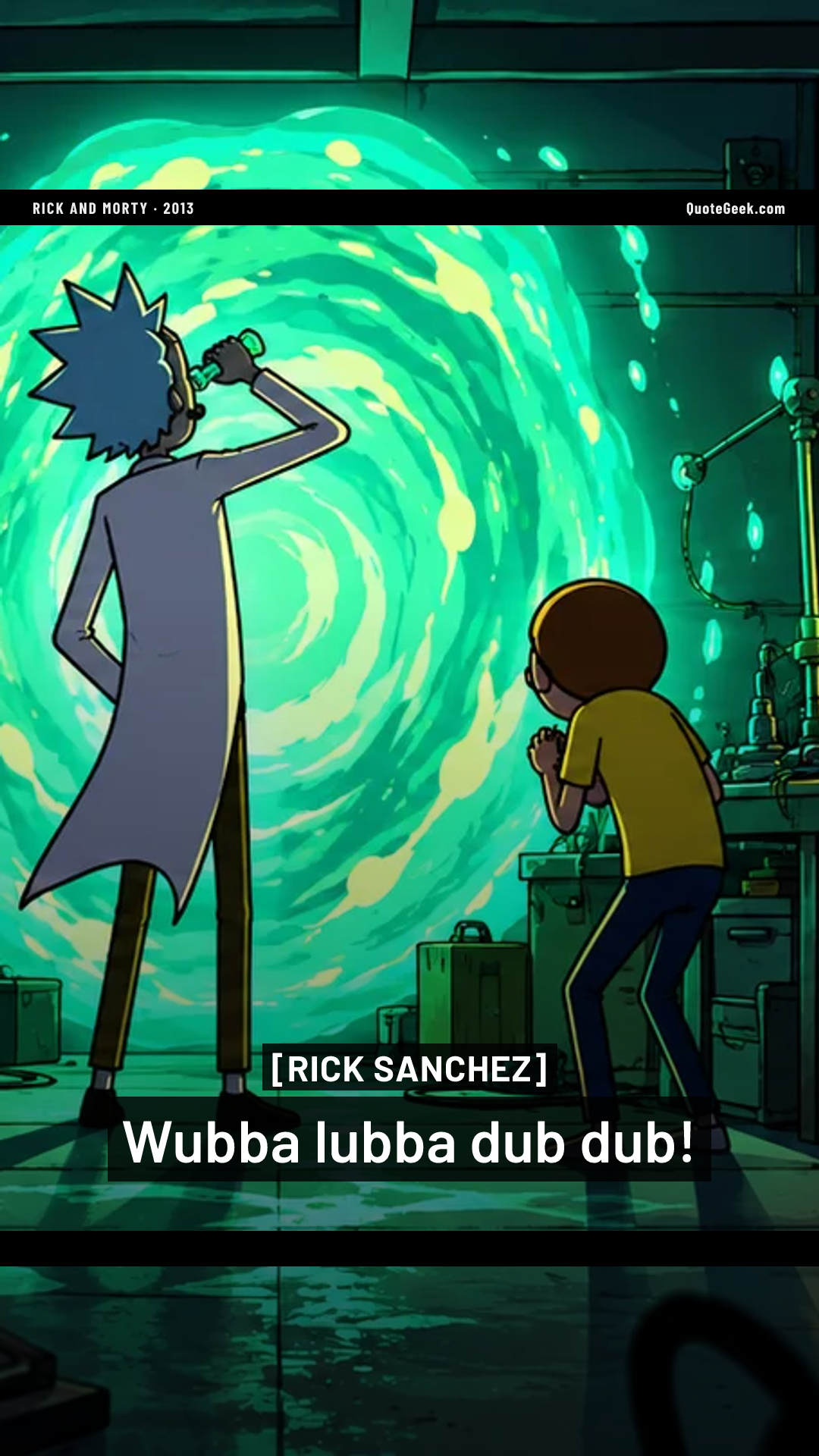 “Wubba lubba dub dub!” — Rick Sanchez · Rick and Morty. Illustrated QuoteGeek card.