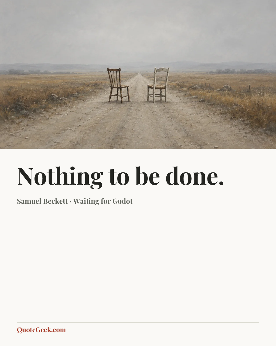 “Nothing to be done.” — Samuel Beckett · Waiting for Godot. Illustrated QuoteGeek card.