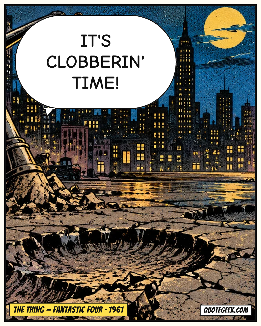 “It's clobberin' time!” — The Thing · Fantastic Four. Illustrated QuoteGeek card.
