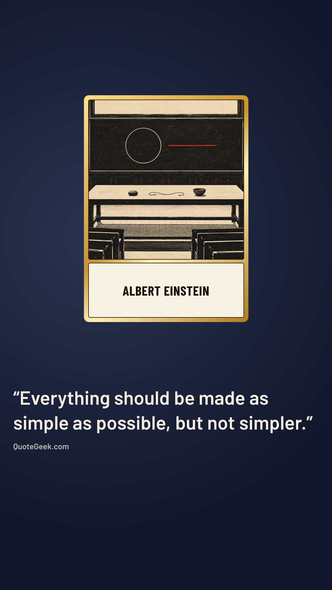 “Everything should be made as simple as possible, but not simpler.” — Albert Einstein. Illustrated QuoteGeek card.