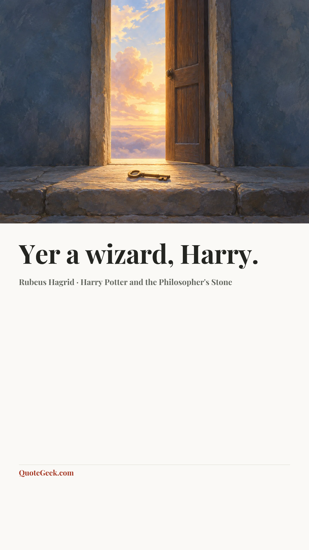 “Yer a wizard, Harry.” — Rubeus Hagrid · Harry Potter and the Philosopher's Stone. Illustrated QuoteGeek card.