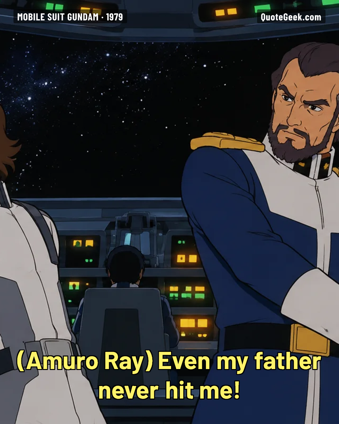 “Even my father never hit me!” — Amuro Ray · Mobile Suit Gundam. Illustrated QuoteGeek card.
