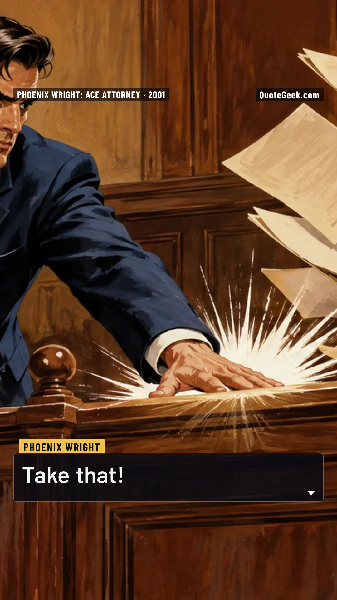 “Take that!” — Phoenix Wright · Phoenix Wright: Ace Attorney. Illustrated QuoteGeek card.