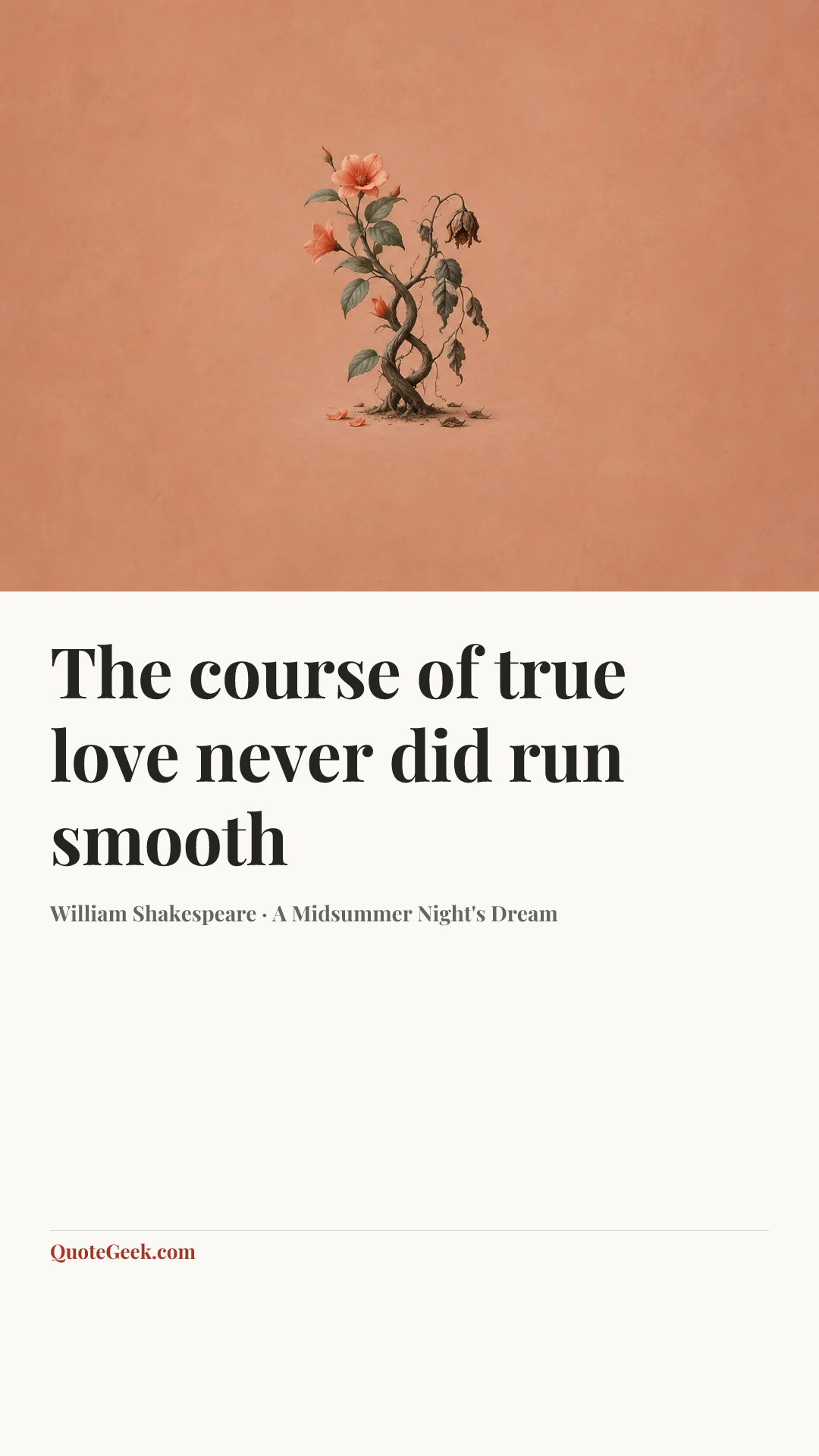 “The course of true love never did run smooth” — William Shakespeare · A Midsummer Night's Dream. Illustrated QuoteGeek card.