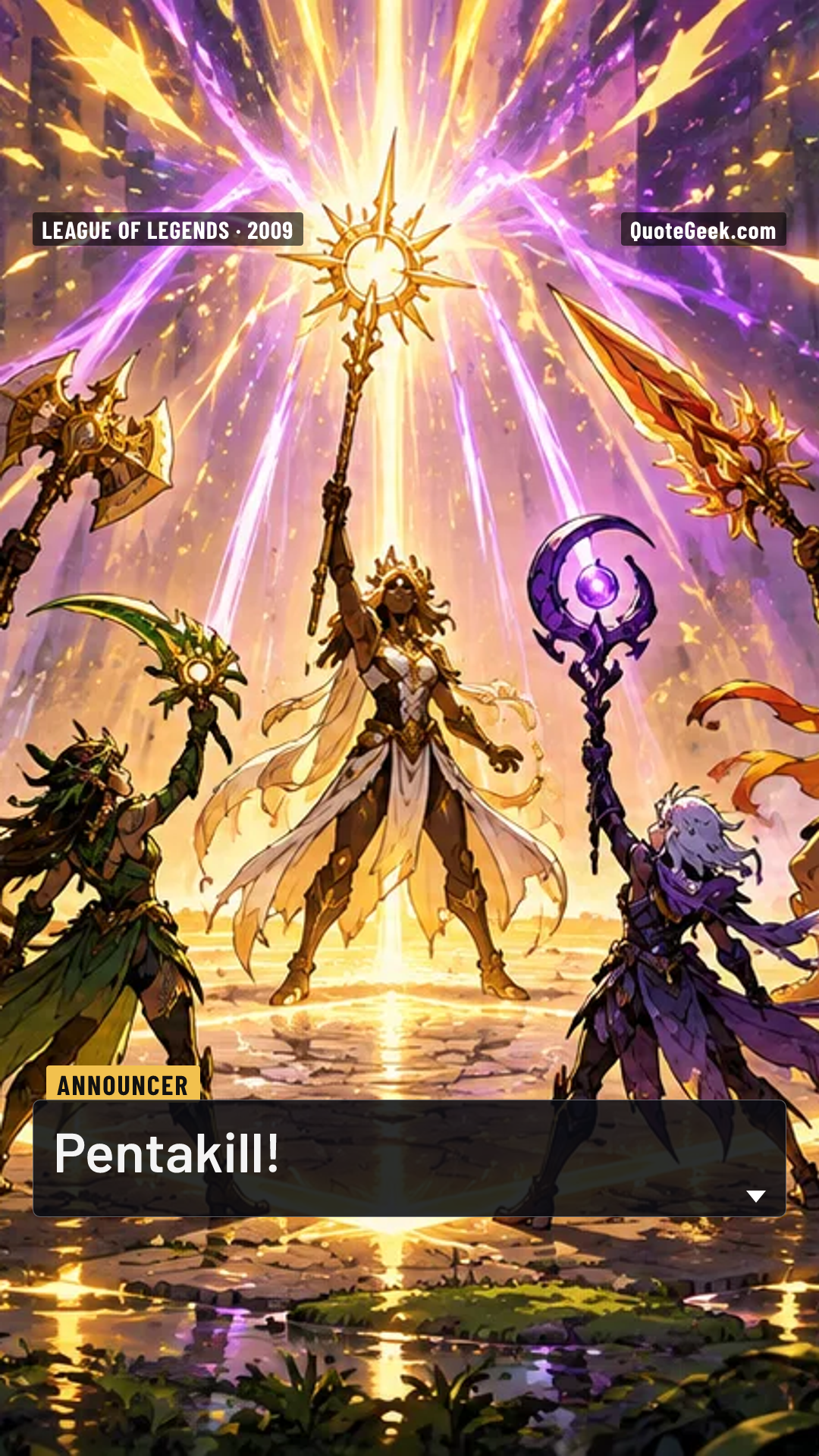 “Pentakill!” — Announcer · League of Legends. Illustrated QuoteGeek card.