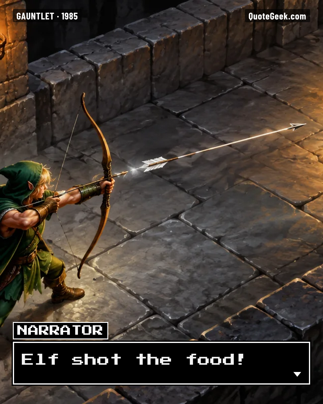 “Elf shot the food!” — Narrator · Gauntlet. Illustrated QuoteGeek card.