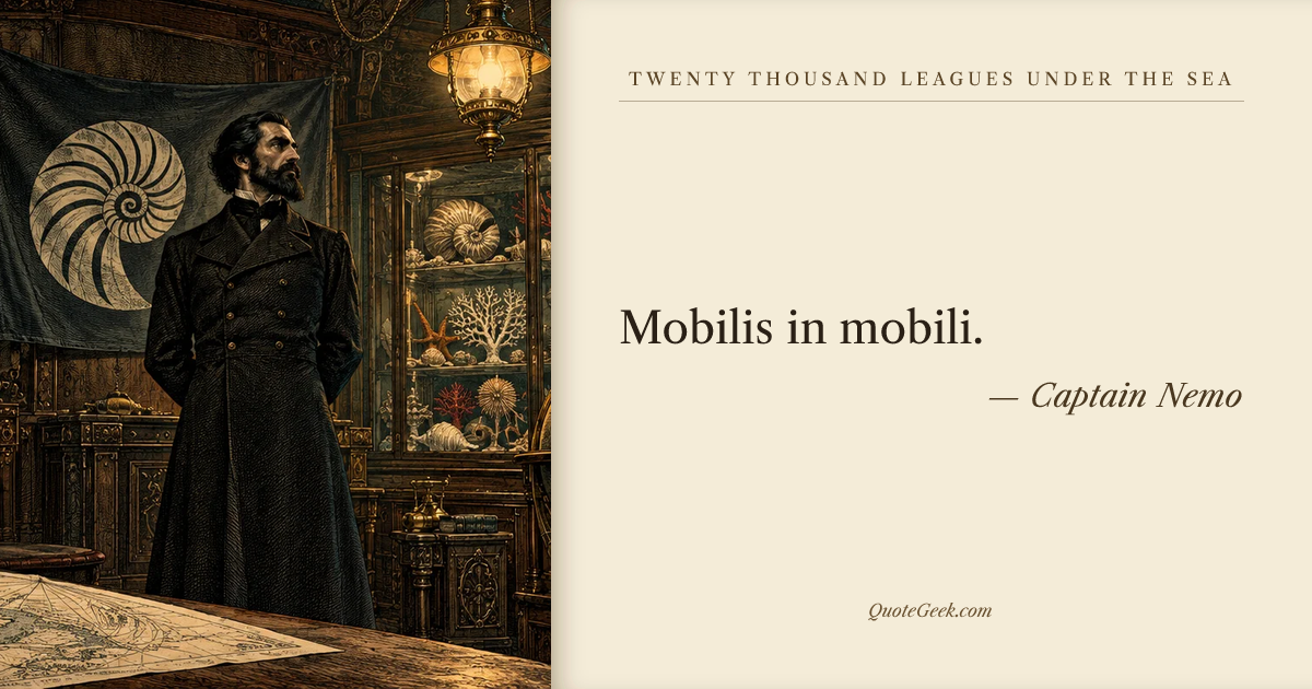 “Mobilis in mobili.” — Captain Nemo · Twenty Thousand Leagues Under the Sea. Illustrated QuoteGeek card.