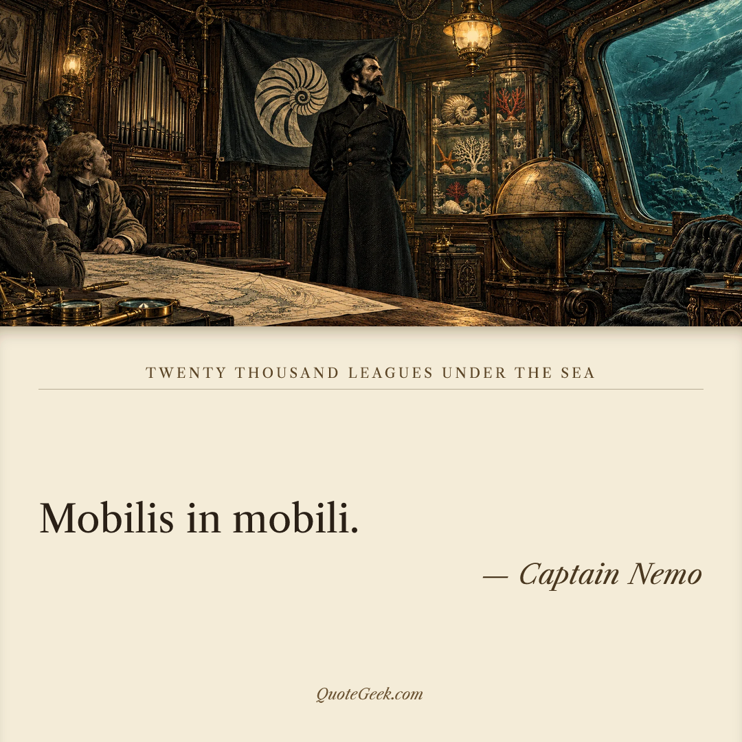 “Mobilis in mobili.” — Captain Nemo · Twenty Thousand Leagues Under the Sea. Illustrated QuoteGeek card.